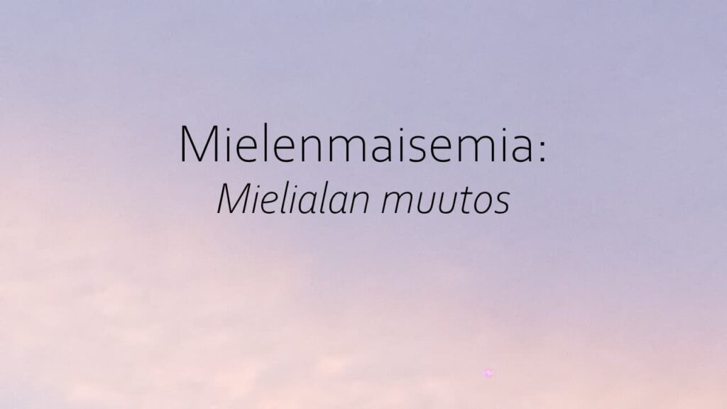 Mielialan muutos